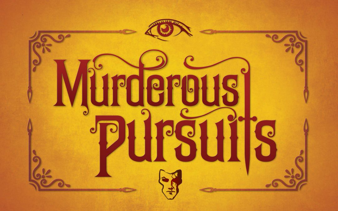 Murderous Pursuits