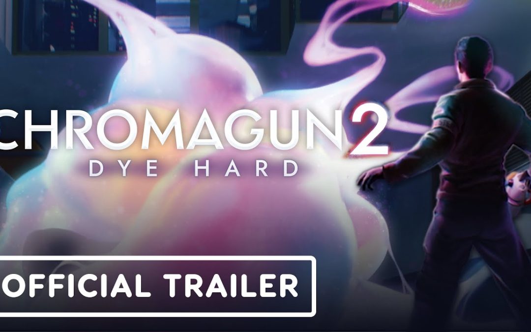 ChromaGun 2: Dye Hard – Official Trailer | IGN Live 2024